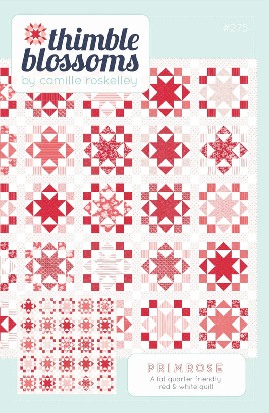 Primrose Quilt Pattern by Camille Roskelley of Thimble Blossoms