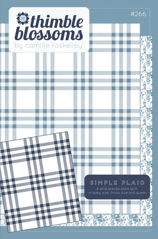 Simple Plaid Quilt Pattern by Camille Roskelley of Thimble Blossoms
