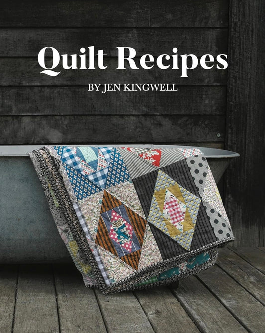 Quilt Recipes - Hardcover book by Jen Kingwell