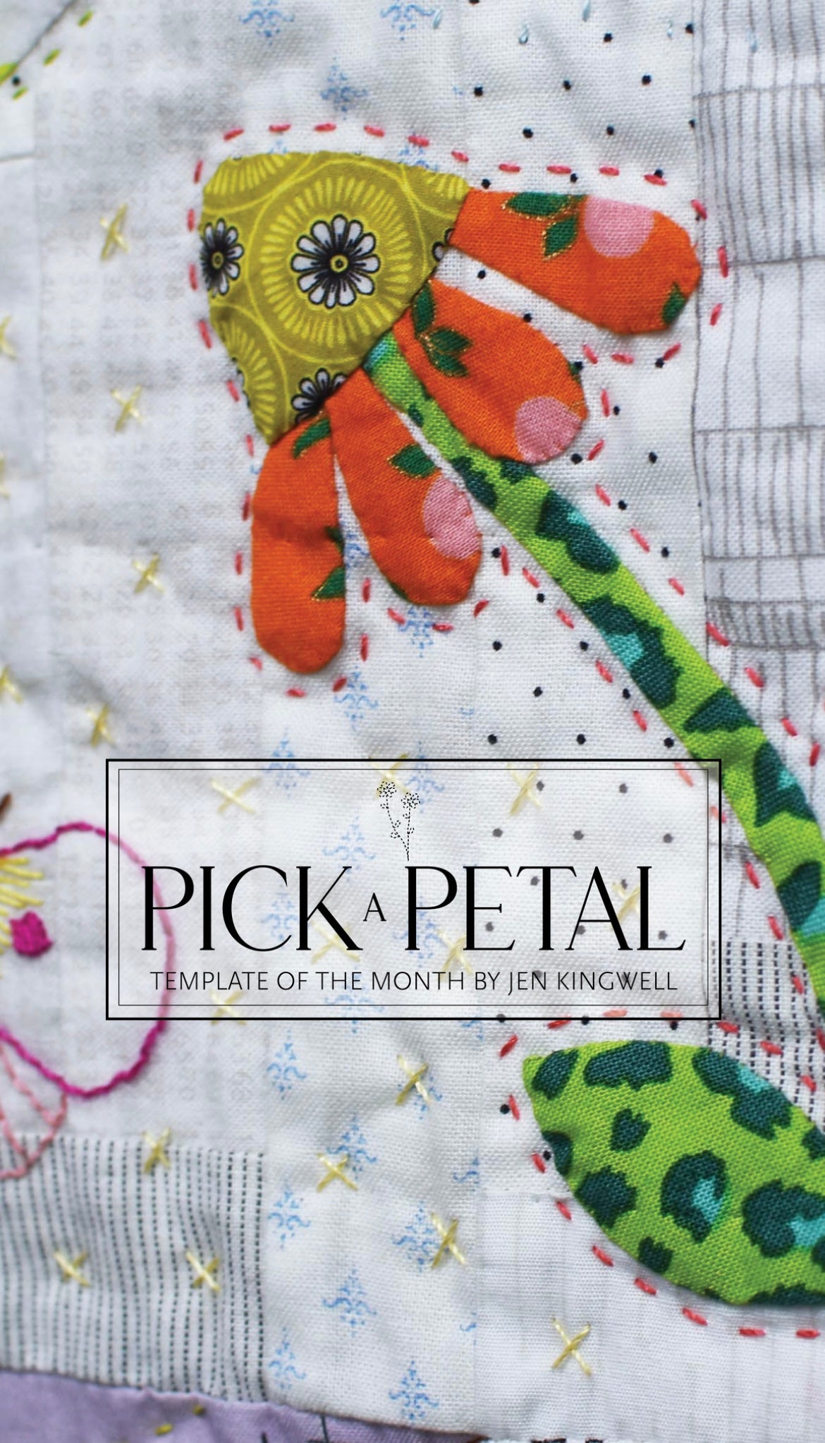 Pick A Petal BOM Quilt Kit - Pattern by Jen Kingwell