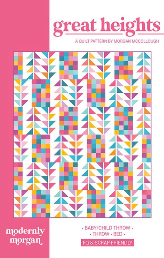 Great Heights Quilt pattern by Modernly Morgan