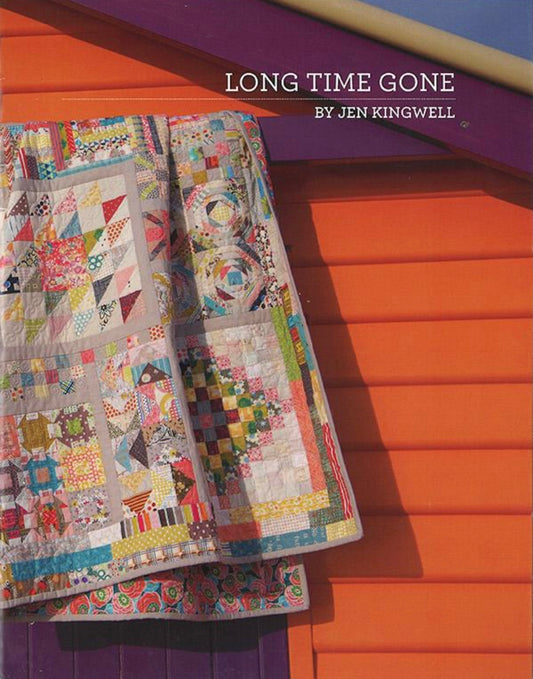 Long Time Gone Quilt Booklet by Jen Kingwell