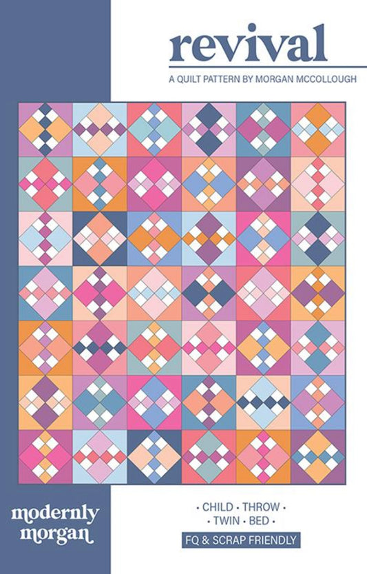 Revival Quilt Pattern by Modernly Morgan