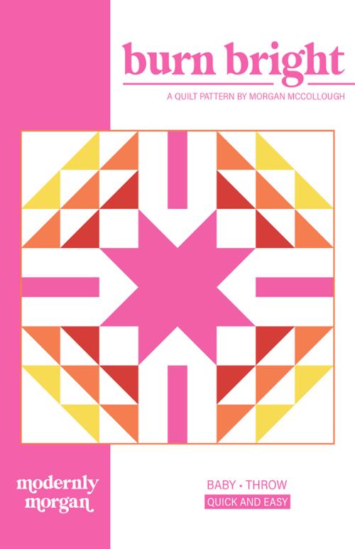 Burn Bright - Pattern by Modernly Morgan