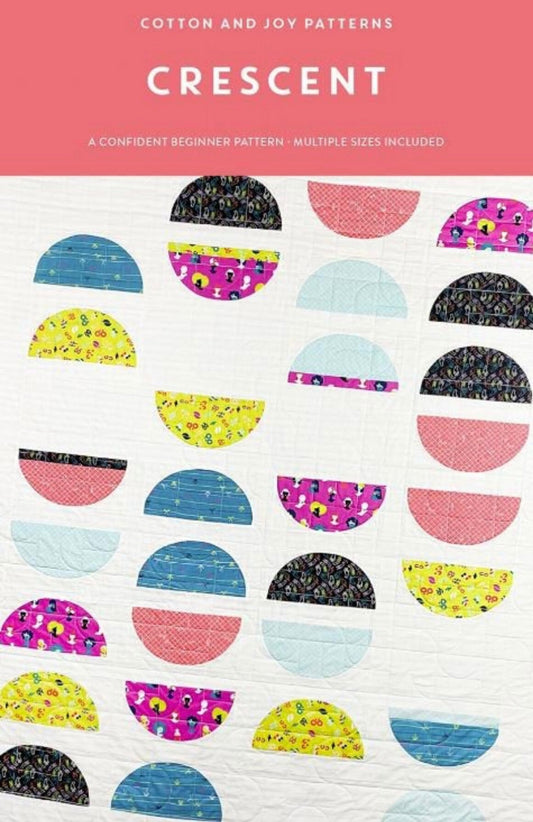 Crescent Quilt Pattern by Cotton + Joy (paper copy)
