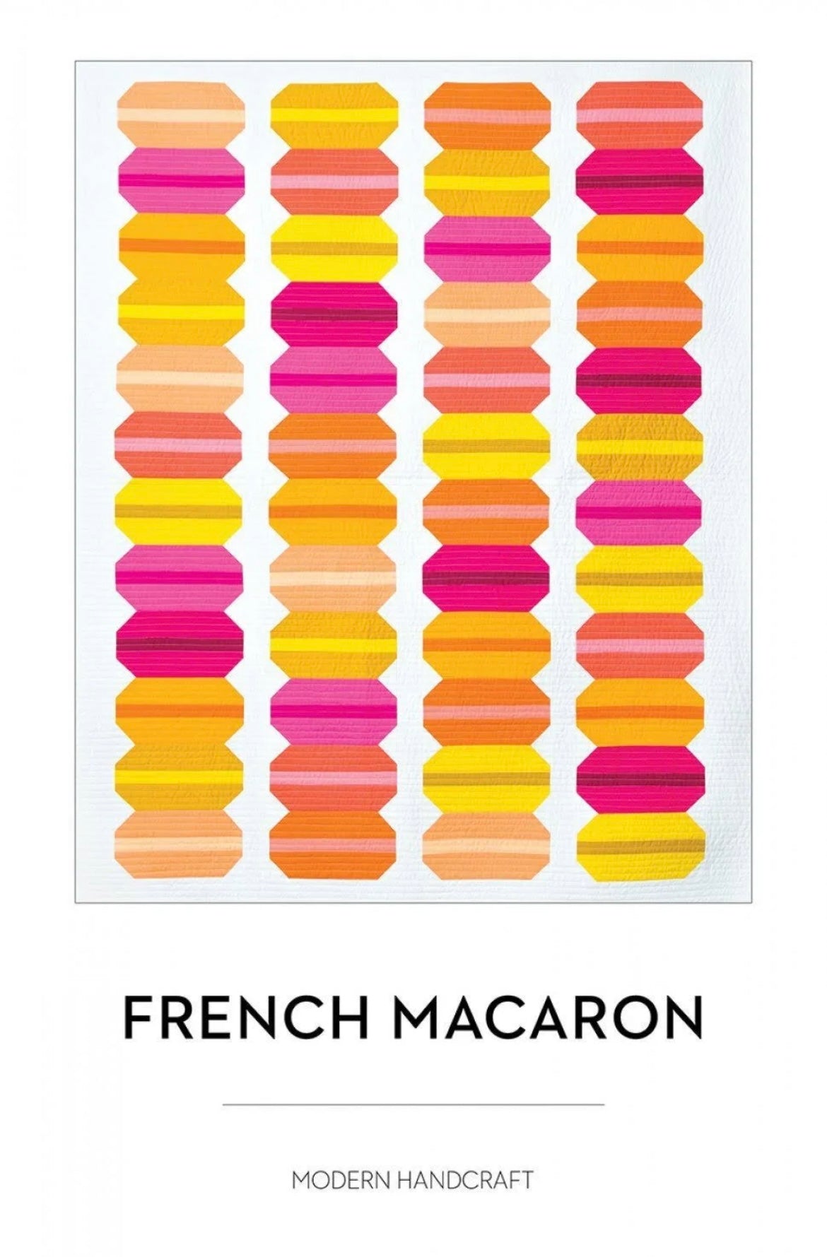 French Macaron Quilt Pattern by Modern Handcraft