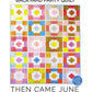 Backyard Party Quilt Pattern - Pattern by Then Came June